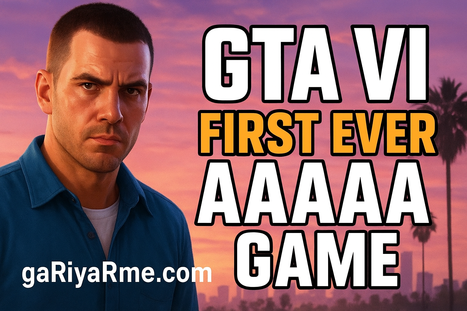 GTA VI: The First Ever “AAAAA” Game & What It Means for the Future of Gaming